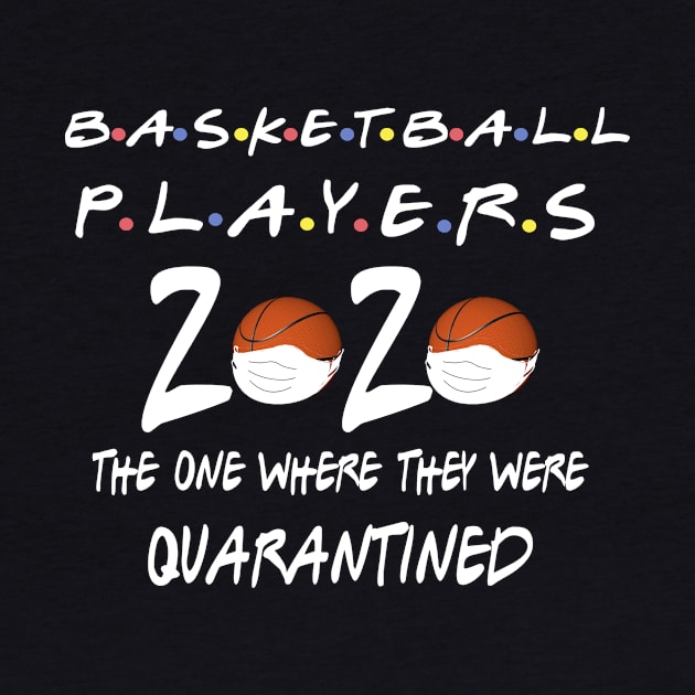 basketball players the one where they were quarantined by DODG99